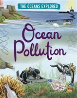 Océanos explorados: Contaminación oceánica - Oceans Explored: Ocean Pollution