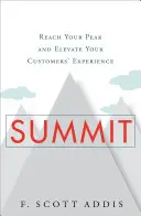 Cumbre: Alcance su cima y eleve la experiencia de sus clientes - Summit: Reach Your Peak and Elevate Your Customers' Experience