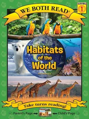 We Both Read-Habitats of the World (Pb) No Ficción - We Both Read-Habitats of the World (Pb) Nonfiction