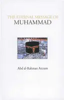 El mensaje eterno de Mahoma - The Eternal Message of Muhammad