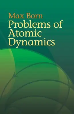 Problemas de dinámica atómica - Problems of Atomic Dynamics