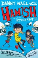 Hamish y los Neverpeople - Hamish and the Neverpeople