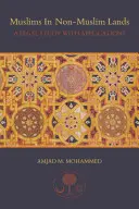 Musulmanes en tierras no musulmanas: Un estudio jurídico con aplicaciones - Muslims in Non-Muslim Lands: A Legal Study with Applications