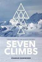 Siete escaladas - La mejor escalada de cada continente - Seven Climbs - Finding the finest climb on each continent