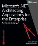 Microsoft .Net: Arquitectura de aplicaciones para la empresa - Microsoft .Net: Architecting Applications for the Enterprise