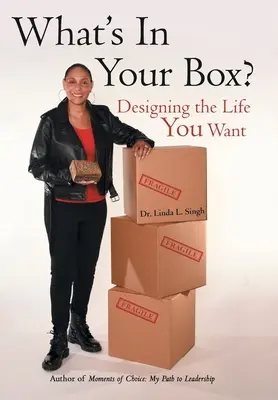 ¿Qué hay en tu caja? Diseña la vida que quieres - What's in Your Box?: Designing the Life You Want