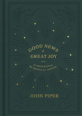 La buena noticia de la gran alegría: 25 lecturas devocionales para el Adviento - Good News of Great Joy: 25 Devotional Readings for Advent