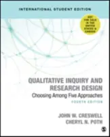 Indagación cualitativa y diseño de la investigación (edición internacional para estudiantes) - Elección entre cinco enfoques - Qualitative Inquiry and Research Design (International Student Edition) - Choosing Among Five Approaches