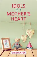 Los ídolos del corazón de una madre - Idols of a Mother's Heart