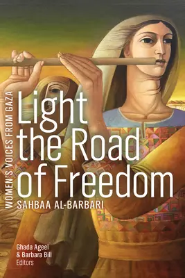 Ilumina el camino de la libertad - Light the Road of Freedom