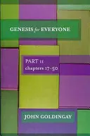 Génesis para todos: Parte 2 Capítulos 17-5 - Genesis for Everyone: Part 2 Chapters 17-5