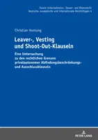 Leaver, Vesting and Shoot-Out Clauses: An Examination of the Legal Limits of Private Autonomous Severance and Exclusion Clauses (Cláusulas de rescisión, adquisición de derechos y despido: examen de los límites jurídicos de las cláusulas privadas autónomas de rescisión y exclusión) - Leaver-, Vesting- Und Shoot-Out-Klauseln: Eine Untersuchung Zu Den Rechtlichen Grenzen Privatautonomer Abfindungsbeschraenkungs- Und Ausschlussklausel