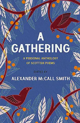 A Gathering: Antología personal de poemas escoceses - A Gathering: A Personal Anthology of Scottish Poems