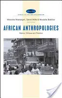 Antropologías africanas: Historia, crítica y práctica - African Anthropologies: History, Critique and Practice