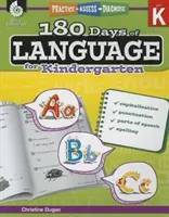 180 días de lenguaje para el jardín de infancia: Practicar, Evaluar, Diagnosticar - 180 Days of Language for Kindergarten: Practice, Assess, Diagnose