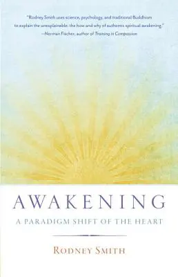 Despertar: Un cambio de paradigma del corazón - Awakening: A Paradigm Shift of the Heart