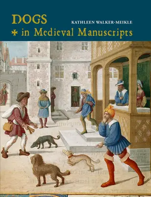 Los perros en los manuscritos medievales - Dogs in Medieval Manuscripts