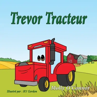 Trevor Tracteur Francs - Trevor Tracteur: Francs