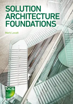 Fundamentos de arquitectura de soluciones - Solution Architecture Foundations