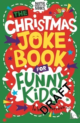 El libro de chistes de Navidad para niños divertidos - The Christmas Joke Book for Funny Kids