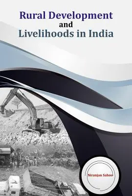 Desarrollo rural y medios de subsistencia en la India - Rural Development and Livelihoods in India