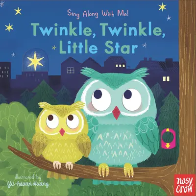 Brilla, brilla, estrellita: Canta conmigo - Twinkle, Twinkle, Little Star: Sing Along with Me!