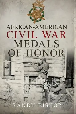 Medallas de honor afroamericanas de la Guerra Civil - African-American Civil War Medals of Honor