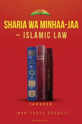 Sharia Wa Minhaa-Jaa-Ley Islámica - Sharia Wa Minhaa-Jaa-Islamic Law