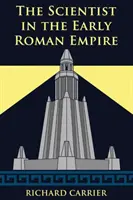 El científico en el Bajo Imperio Romano - The Scientist in the Early Roman Empire