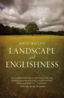 Landscape and Englishness: Segunda edición ampliada - Landscape and Englishness: Second Expanded Edition