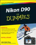 Nikon D90 para Dummies - Nikon D90 For Dummies