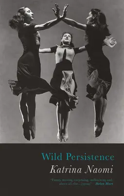 Persistencia salvaje - Wild Persistence