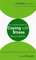 Introducción al afrontamiento del estrés, 2ª edición - An Introduction to Coping with Stress, 2nd Edition