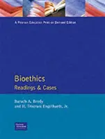 Bioética - Lecturas y casos - Bioethics - Readings and Cases