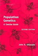 Genética de poblaciones: Una guía concisa - Population Genetics: A Concise Guide