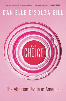 La elección: la división del aborto en Estados Unidos - The Choice: The Abortion Divide in America