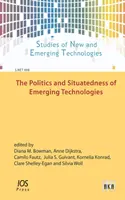 POLÍTICA Y SITUACIÓN DE LA TECNOLOGÍA EMERGENTE - POLITICS & SITUATEDNESS OF EMERGING TECH