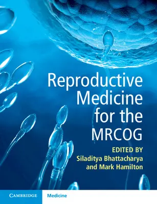 Medicina reproductiva para el Mrcog - Reproductive Medicine for the Mrcog