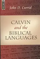 Calvino y las lenguas bíblicas - Calvin and the Biblical Languages