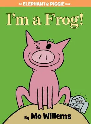 Soy una rana (un libro de elefantes y cerditos) - I'm a Frog! (an Elephant and Piggie Book)