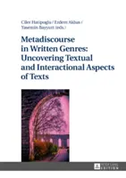 Metadiscurso en los géneros escritos: descubrir los aspectos textuales e interaccionales de los textos - Metadiscourse in Written Genres: Uncovering Textual and Interactional Aspects of Texts