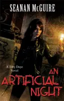 Noche artificial (Toby Daye Libro 3) - Artificial Night (Toby Daye Book 3)