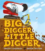 Gran excavador Pequeño excavador - Big Digger Little Digger