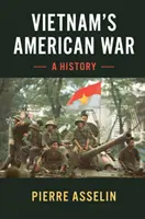 La guerra americana de Vietnam - Vietnam's American War
