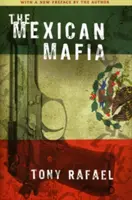 La mafia mexicana - The Mexican Mafia