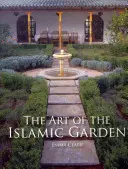 El arte del jardín islámico - The Art of the Islamic Garden