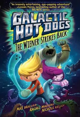 Galactic Hot Dogs 2, 2: La salchicha contraataca - Galactic Hot Dogs 2, 2: The Wiener Strikes Back