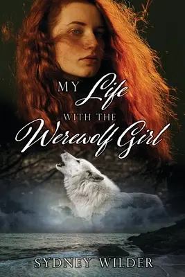 Mi vida con la chica lobo - My Life with the Werewolf Girl