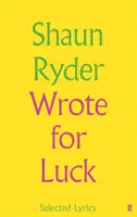 Wrote For Luck - Letra Seleccionada - Wrote For Luck - Selected Lyrics