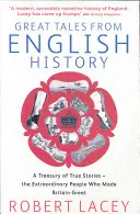 Grandes relatos de la historia de Inglaterra - Del hombre de Cheddar al ADN - Great Tales From English History - Cheddar Man to DNA